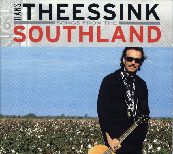 Hans Theessink ‎– Songs From The Southland 2003.