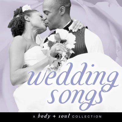A Body and Soul - Wedding Songs - 2003